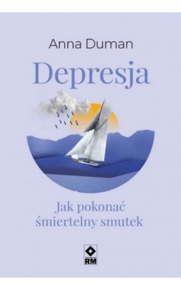 Depresja - Anna Duman - Ebook - 978-83-8151-841-3