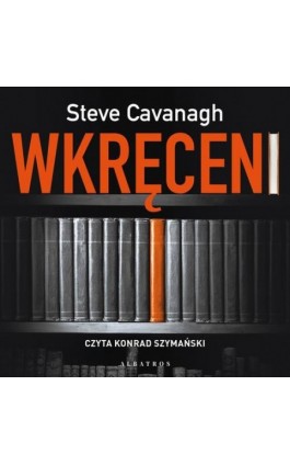 WKRĘCENI - Steve Cavanagh - Audiobook - 978-83-8361-259-1