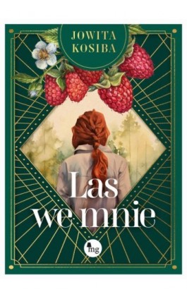 Las we mnie - Jowita Kosiba - Ebook - 978-83-8241-033-4