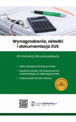 Wynagrodzenia, składki i dokumentacja ZUS 35 instrukcji dla pracodawcy - Jakub Pioterek - Ebook - 978-83-8344-699-8