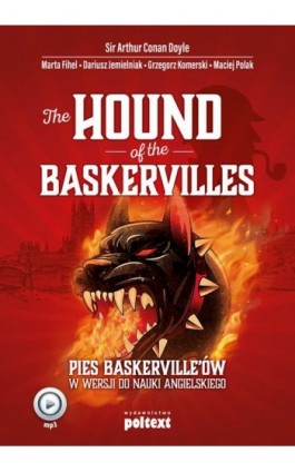 The Hound of the Baskervilles. Pies Baskerville’ów w wersji do nauki angielskiego - Sir Arthur Conan Doyle - Audiobook - 978-83-7561-858-7