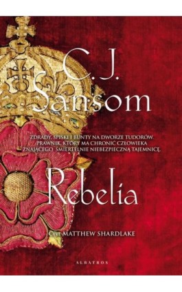 Rebelia - C.J. Sansom - Ebook - 978-83-8361-326-0