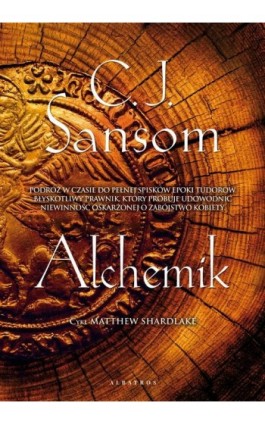 Alchemik - C.J. Sansom - Ebook - 978-83-8361-325-3