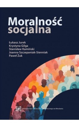 Moralność socjalna - Łukasz Jurek - Ebook - 978-83-67899-42-0