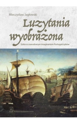 Luzytania wyobrażona - Mieczysław Jagłowski - Ebook - 978-83-67450-41-6
