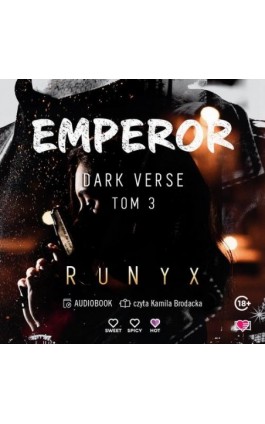 Emperor. Dark Verse. Tom 3 - RuNyx - Audiobook - 978-83-8371-466-0