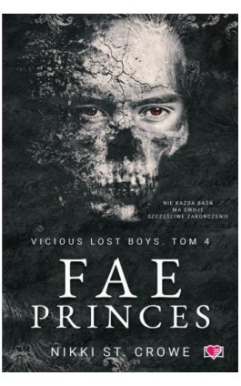 Fae Princes. Vicious Lost Boys. Tom 4 - Nikki St. Crowe - Ebook - 978-83-8371-417-2