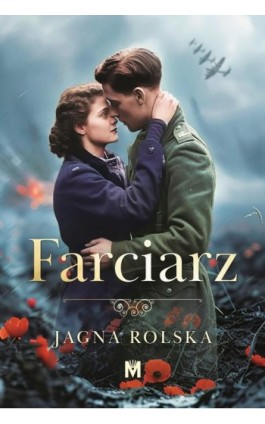 Farciarz - Jagna Rolska - Ebook - 978-83-68005-37-0