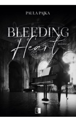 Bleeding Heart - Paula Pajka - Ebook - 978-83-8362-657-4