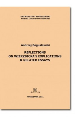 Reflections on Wierzbicka’s Explications &amp; Related Essays - Andrzej Bogusławski - Ebook - 978-83-7798-460-4