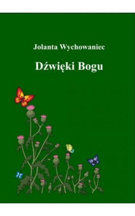 Dźwięki Bogu - Jolanta Wychowaniec - Ebook - 978-83-943478-8-8