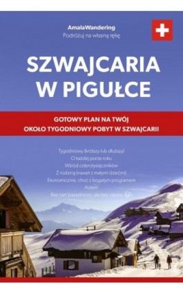 Szwajcaria w pigułce - Aneta Sobieraj - Ebook - 978-83-940405-5-0