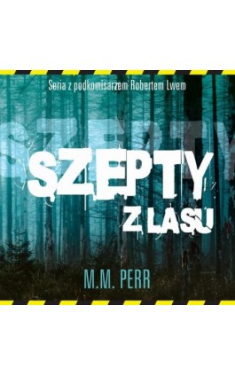 Szepty z lasu - M.M. Perr - Audiobook - 978-83-66473-94-2