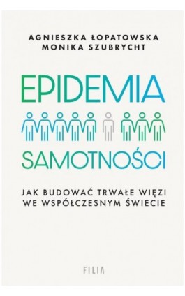 Epidemia samotności - Agnieszka Łopatowska - Ebook - 978-83-8357-703-6