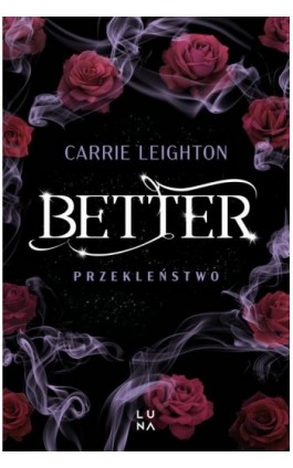 Better. Przekleństwo - Carrie Leighton - Ebook - 978-83-68226-32-4