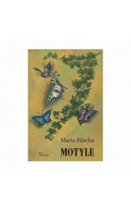 Motyle - Maria Filocha - Ebook - 978-83-8294-340-5