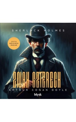 Sherlock Holmes. Znak czterech - Arthur Conan Doyle - Audiobook - 9788368186086