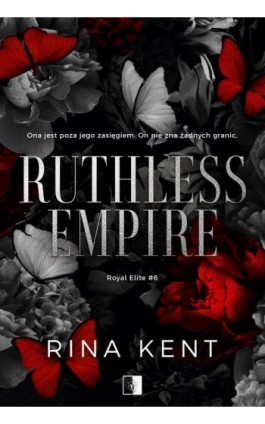 Ruthless Empire - Rina Kent - Ebook - 978-83-8362-538-6