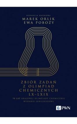 Zbiór zadań z Olimpiad Chemicznych LX-LXIX - Ebook - 978-83-01-23779-0