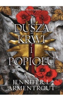 Dusza krwi i popiołu - Jennifer L. Armentrout - Ebook - 978-83-287-3181-3