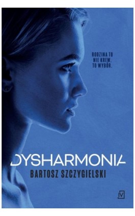 Dysharmonia - Bartosz Szczygielski - Ebook - 9788368045864