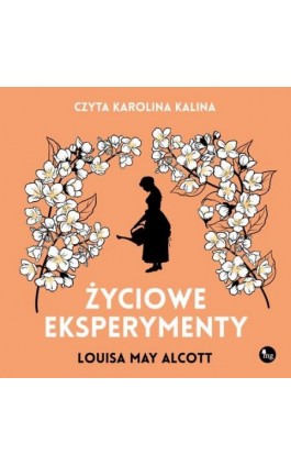 Życiowe eksperymenty - Louisa May Alcott - Audiobook - 978-83-8241-027-3