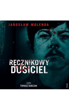 Ręcznikowy dusiciel - Jarosław Molenda - Audiobook - 978-83-8357-691-6