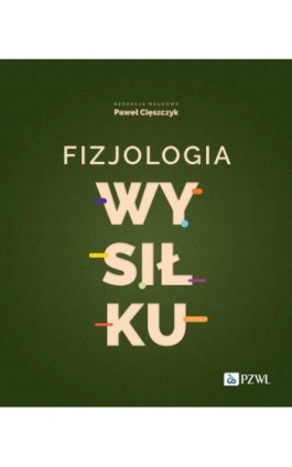 Fizjologia wysiłku - Paweł Cięszczyk - Ebook - 978-83-01-23807-0