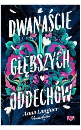 Dwanaście głębszych oddechów - Anna Langner - Ebook - 978-83-8371-488-2