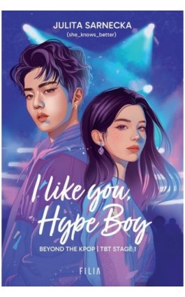 I like you, Hype Boy - Julita Sarnecka - Ebook - 978-83-8357-732-6