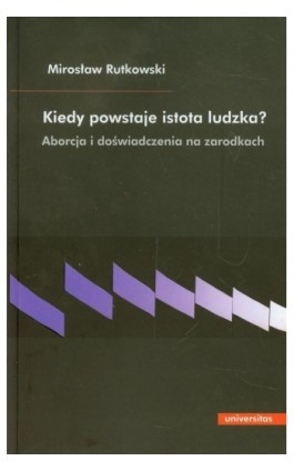 Kiedy powstaje istota ludzka? - Mirosław Rutkowski - Ebook - 978-83-242-1889-9