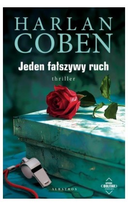 JEDEN FAŁSZYWY RUCH. Myron Bolitar - Harlan Coben - Ebook - 978-83-8361-356-7