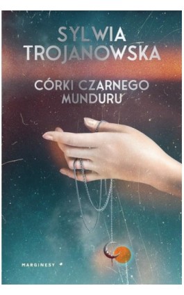 Córki czarnego munduru - Sylwia Trojanowska - Ebook - 978-83-68226-03-4