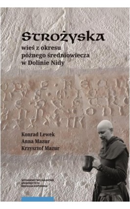 Strożyska wieś z okresu późnego średniowiecza w Dolinie Nidy - Konrad Lewek - Ebook - 978-83-231-5212-5