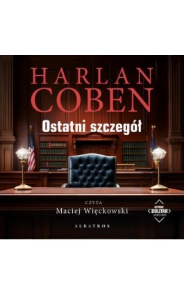 OSTATNI SZCZEGÓŁ. Myron Bolitarół - Harlan Coben - Audiobook - 978-83-8361-464-9