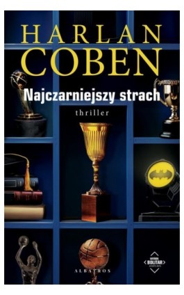 NAJCZARNIEJSZY STRACH. Myron Bolitar - Harlan Coben - Ebook - 978-83-8361-453-3