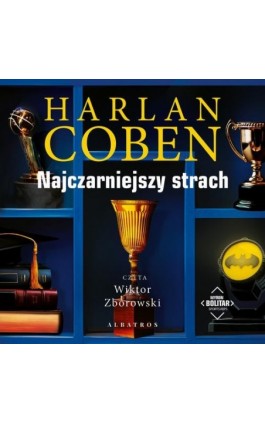 NAJCZARNIEJSZY STRACH. Myron Bolitar - Harlan Coben - Audiobook - 978-83-8361-465-6