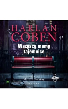 WSZYSCY MAMY TAJEMNICE. Myron Bolitar - Harlan Coben - Audiobook - 978-83-8361-468-7