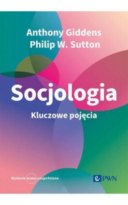 Socjologia Kluczowe pojęcia - Anthony Giddens - Ebook - 978-83-01-23845-2