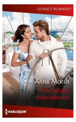 Na falach namiętności - Anne Marsh - Ebook - 978-83-8342-846-8