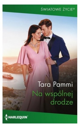 Na wspólnej drodze - Tara Pammi - Ebook - 978-83-8342-532-0