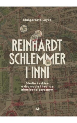 Reinhardt, Schlemmer i inni - Małgorzata Leyko - Ebook - 978-83-8142-770-8