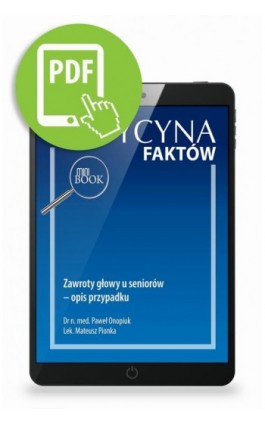 Zawroty głowy u seniorów – opis przypadku - Paweł Onopiuk - Ebook