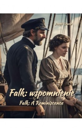 Falk: Wspomnienie. Falk: A Reminiscence - Joseph Conrad - Ebook - 978-83-7639-659-0