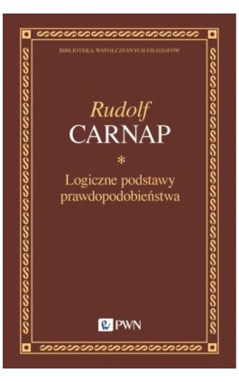 Logiczne podstawy prawdopodobieństwa - Rudolf Carnap - Ebook - 978-83-01-22950-4