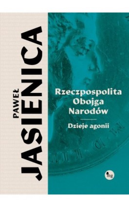 Rzeczpospolita obojga narodów - Paweł Jasienica - Ebook - 978-83-7779-999-4