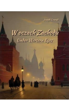 W oczach Zachodu. Under Wertern Eyes - Joseph Conrad - Ebook - 978-83-7639-653-8