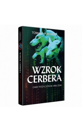 Wzrok cerbera - Tomasz Turowski - Ebook - 978-83-67220-17-0