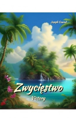 Zwycięstwo. Victory - Joseph Conrad - Ebook - 978-83-7639-655-2