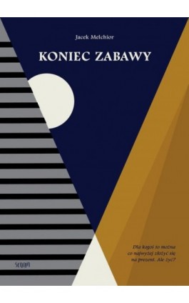 Koniec zabawy - Jacek Melchior - Ebook - 978-83-67935-16-6